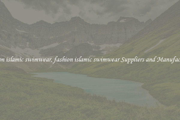 fashion islamic swimwear, fashion islamic swimwear Suppliers and Manufacturers