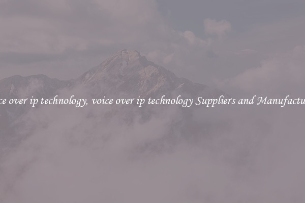 voice over ip technology, voice over ip technology Suppliers and Manufacturers