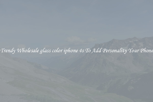 Trendy Wholesale glass color iphone 4s To Add Personality Your Phone