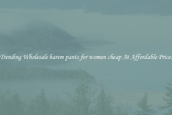 Trending Wholesale harem pants for women cheap At Affordable Prices