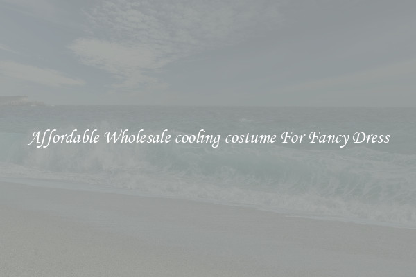 Affordable Wholesale cooling costume For Fancy Dress